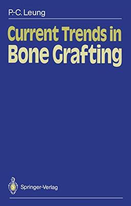 Current Trends in Bone Grafting