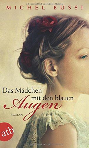 Das Mädchen mit den blauen Augen: Roman