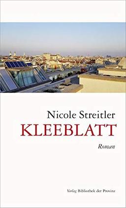 Kleeblatt: Roman