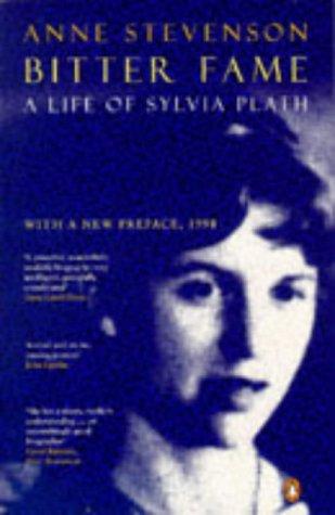 Bitter Fame: Life of Sylvia Plath