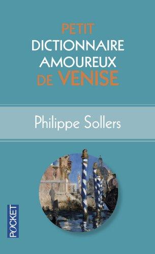 Petit dictionnaire amoureux de Venise