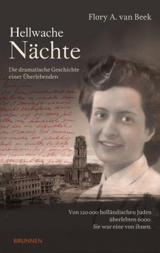 Hellwache Nächte: Die dramatische Geschichte einer Überlebenden