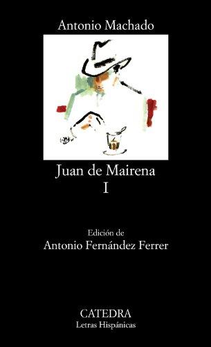 Juan de Mairena, I: 1 (Letras Hispánicas)