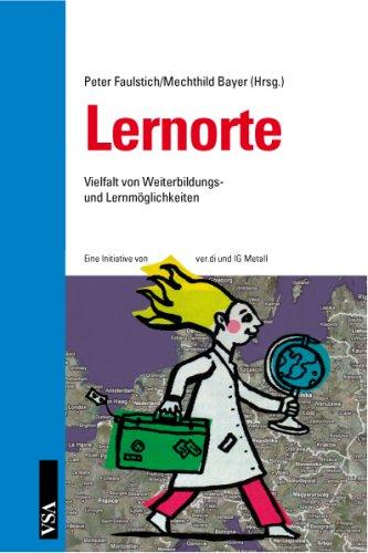 Lernorte: Vielfalt von Weiterbildungs- und Lernmöglichkeiten