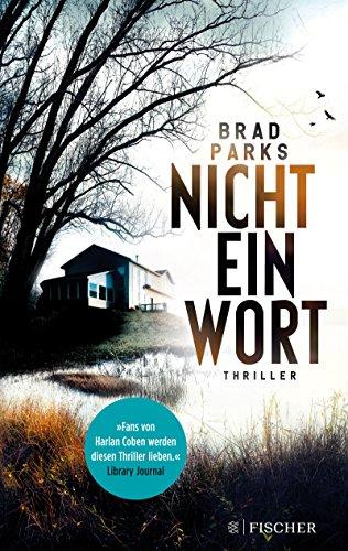 Nicht ein Wort: Thriller