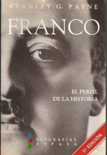 Franco : el perfil de la historia