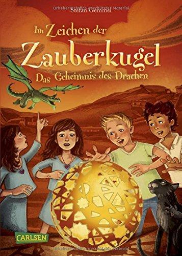 Das Geheimnis des Drachen (Im Zeichen der Zauberkugel, Band 4)