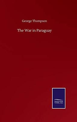 The War in Paraguay