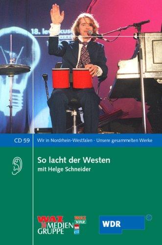 So lacht der Westen: Mit Helge Schneider