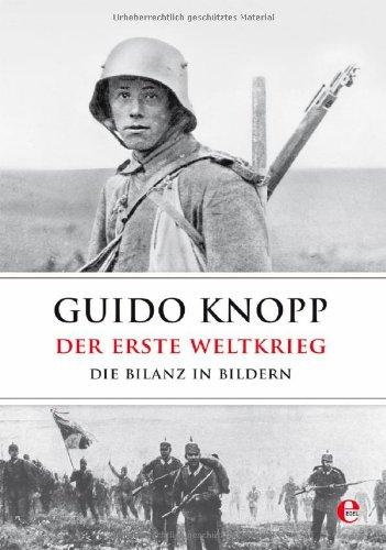 Der Erste Weltkrieg: Die Bilanz in Bildern