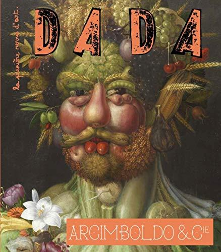 Dada, n° 254. Arcimboldo & Cie