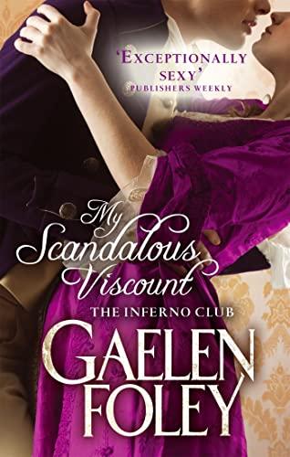 My Scandalous Viscount: Number 5 in series (Inferno Club)