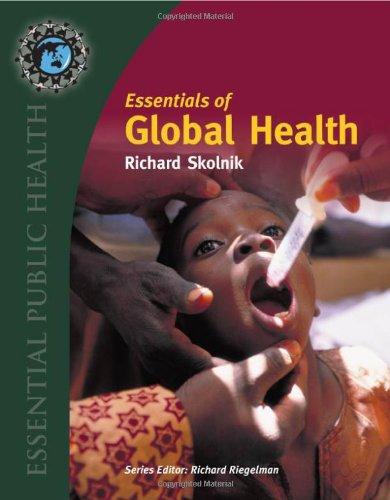 Essentials of Global Health (Essential Public Health)