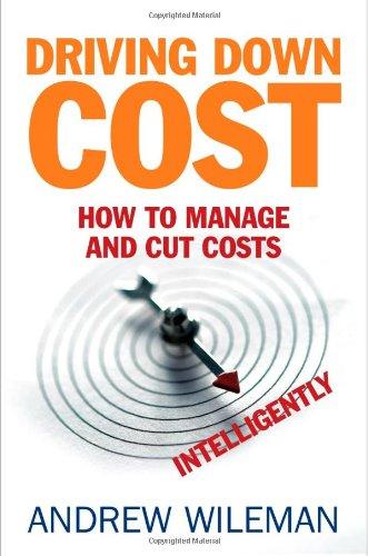 Driving Down Cost: How to Manage and Cut Costs Intelligently