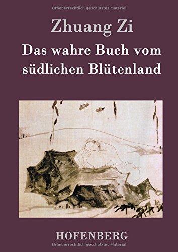 Das wahre Buch vom südlichen Blütenland