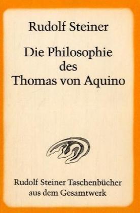 Die Philosophie des Thomas von Aquino