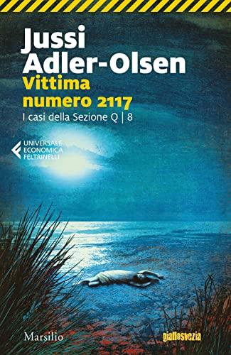 Vittima numero 2117. I casi della sezione Q (Vol. 8) (Universale economica Feltrinelli)