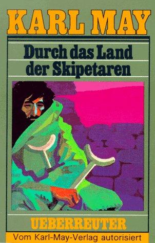 (May, Karl): Karl May Taschenbücher, Bd.5, Durch das Land der Skipetaren