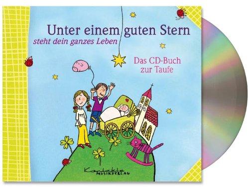 Unter einem guten Stern:  steh dein ganzes Leben