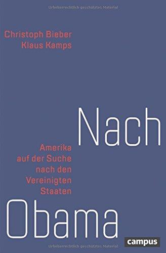 Nach Obama: Amerika auf der Suche nach den Vereinigten Staaten