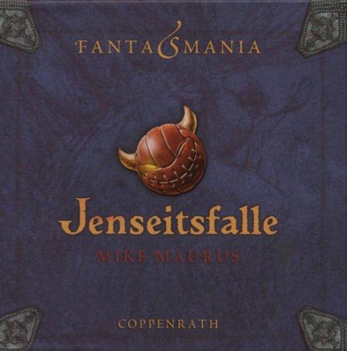 Fantasmania. Jenseitsfalle