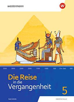 Die Reise in die Vergangenheit - Ausgabe 2020 für Sachsen: Schülerband 5