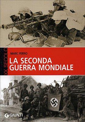 La seconda guerra mondiale (XX secolo)