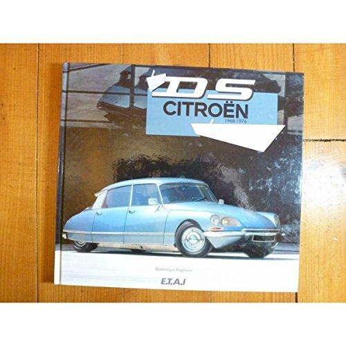 La DS Citroën de mon père : 1968-1976