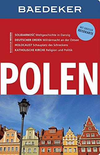 Baedeker Reiseführer Polen: mit GROSSER REISEKARTE