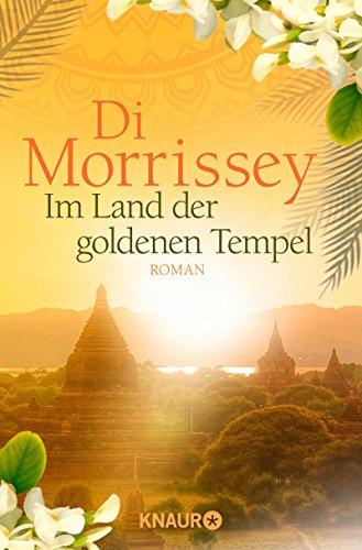 Im Land der goldenen Tempel: Roman