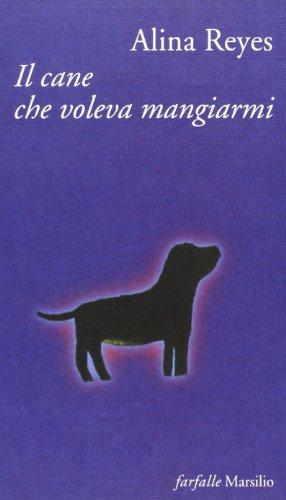 Il cane che voleva mangiarmi (Farfalle)