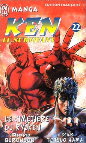 Ken le survivant. Vol. 22. Le cimetière de Ryûken