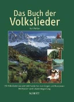 Das Buch der Volkslieder: 176 Volkslieder aus acht Jahrhunderten. Gesang und Klavier (Gitarre, Akkordeon ad lib.). Liederbuch.: 176 Volkslieder aus ... Blockflöte oder andere Melodieinstrumente