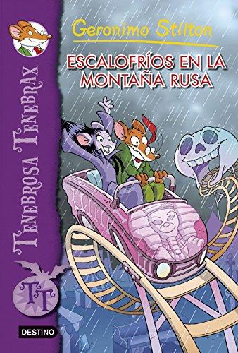 Tenebrosa Tenebrax 7. Escalofríos en la montaña rusa (Geronimo Stilton, Band 7)