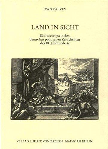 Land in Sicht (Veröffentlichungen des Instituts für Europäische Geschichte Mainz. Abteilung Universalgeschichte)