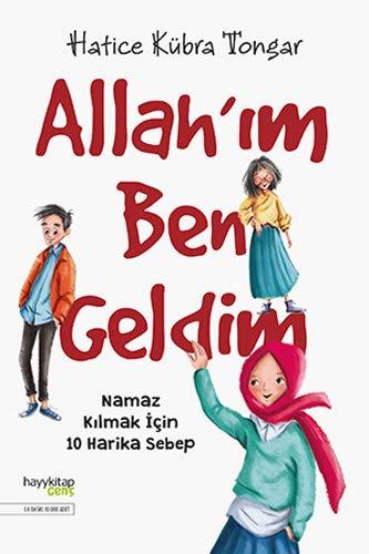 Allahim Ben Geldim: Namaz Kilmak Icin 10 Harika Sebep: Namaz Kılmak İçin 10 Harika Sebep