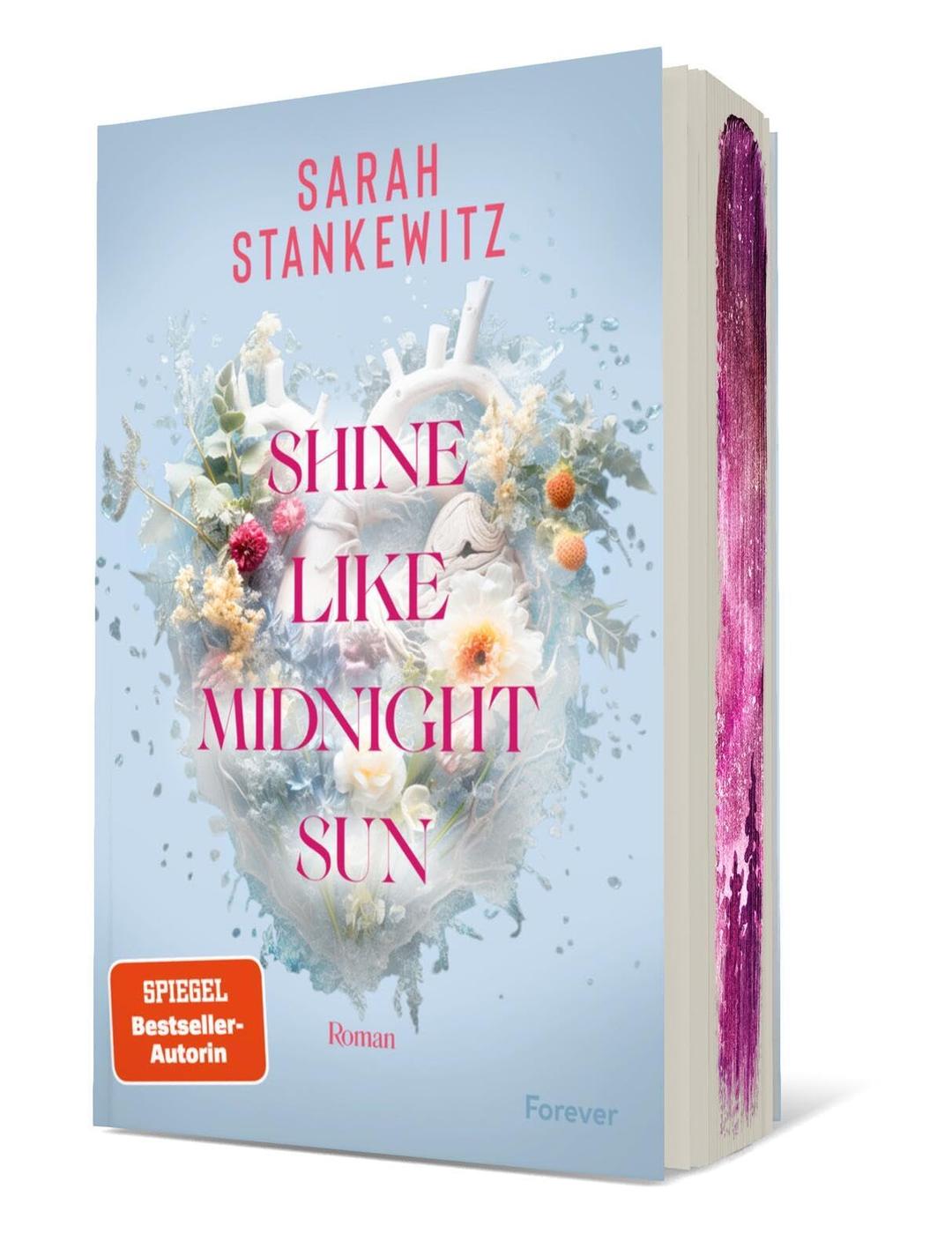 Shine Like Midnight Sun: Roman | Das Finale der Strong Hearts-Reihe von TikTok-Star Sarah Stankewitz