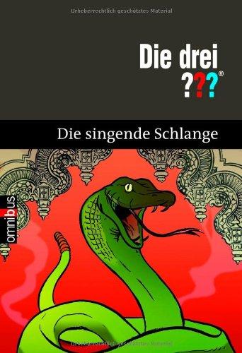 Die drei ??? Die singende Schlange