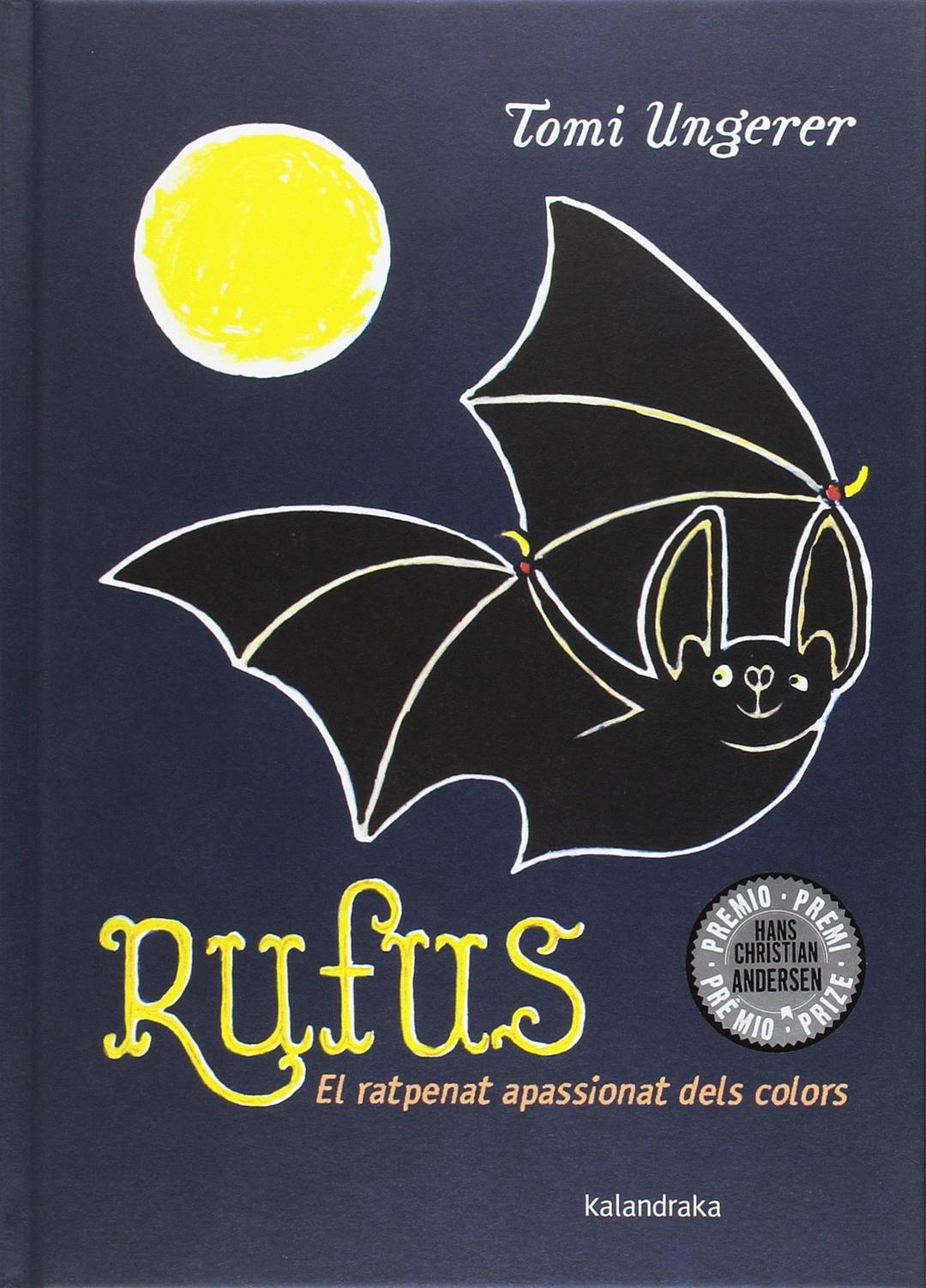 Rufus. El ratpenat apassionat dels colors (llibres per a somniar)