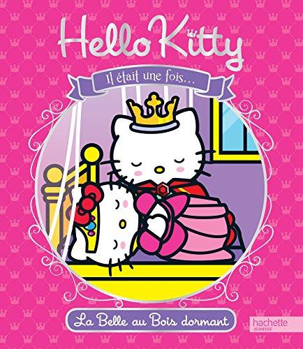 Hello Kitty : il était une fois.... La belle au bois dormant