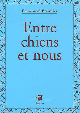 Entre chien et nous