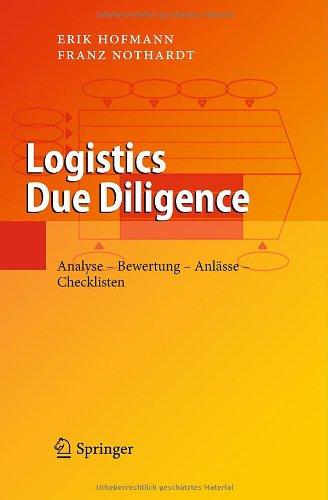 Logistics Due Diligence: Analyse - Bewertung - Anlässe - Checklisten