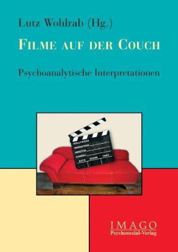 Filme auf der Couch: Psychoanalytische Interpretationen