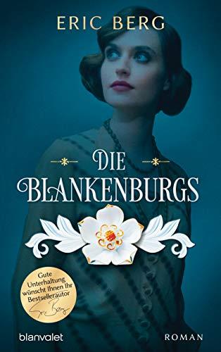 Die Blankenburgs: Roman