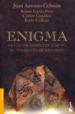 Enigma : de las pirámides de Egipto al asesinato de Kennedy (Divulgación)