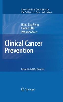 Clinical Cancer Prevention (Recent Results in Cancer Research)