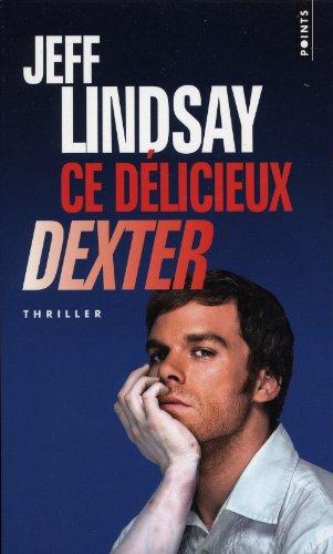 Ce délicieux Dexter