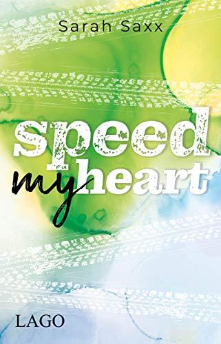 Speed My Heart (Supercross Love, Band 2)