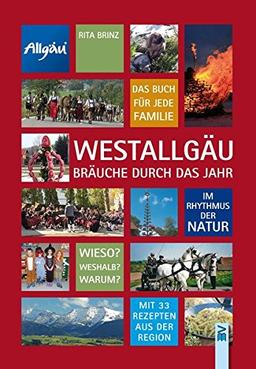 Westallgäu: Bräuche durch das Jahr