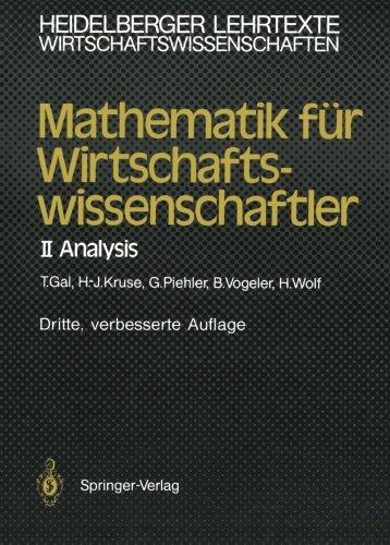 Mathematik für Wirtschaftswissenschaftler: II Analysis (Heidelberger Lehrtexte Wirtschaftswissenschaften)